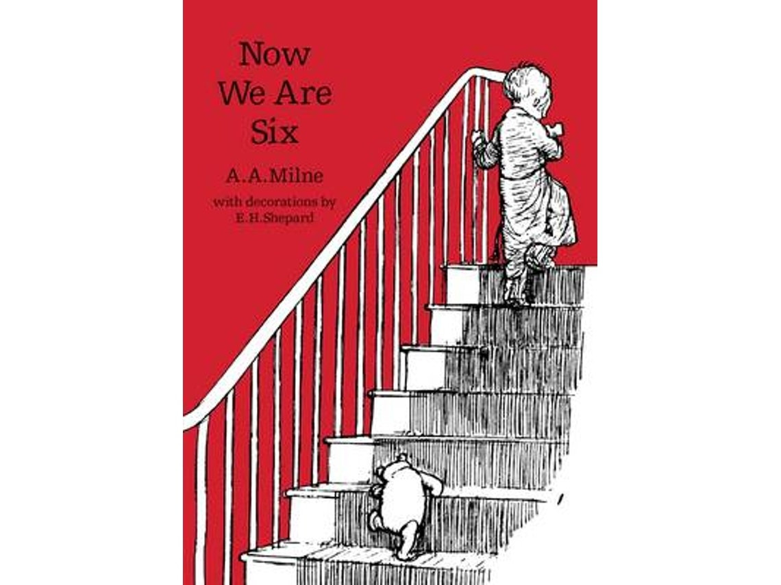 Now We Are Six de A. A. Milne (Inglés)