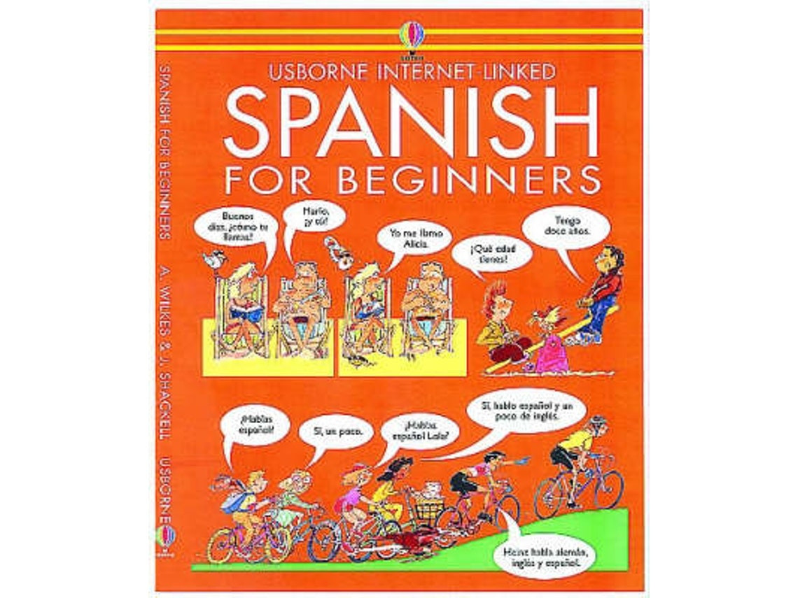 Spanish for Beginners de Angela Wilkes (español)