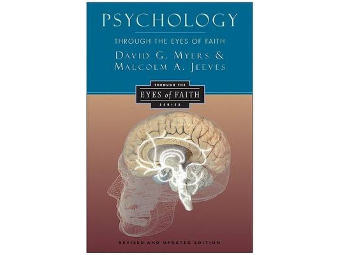Psychology Through the Eyes of Faith de David G. Myers y Malcolm A. Jeeves (Inglés)