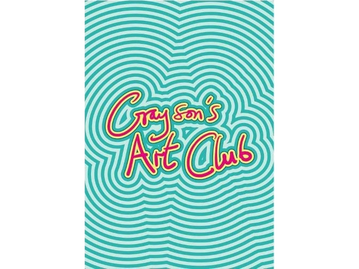Grayson's Art Club de Grayson Perry (Inglés)