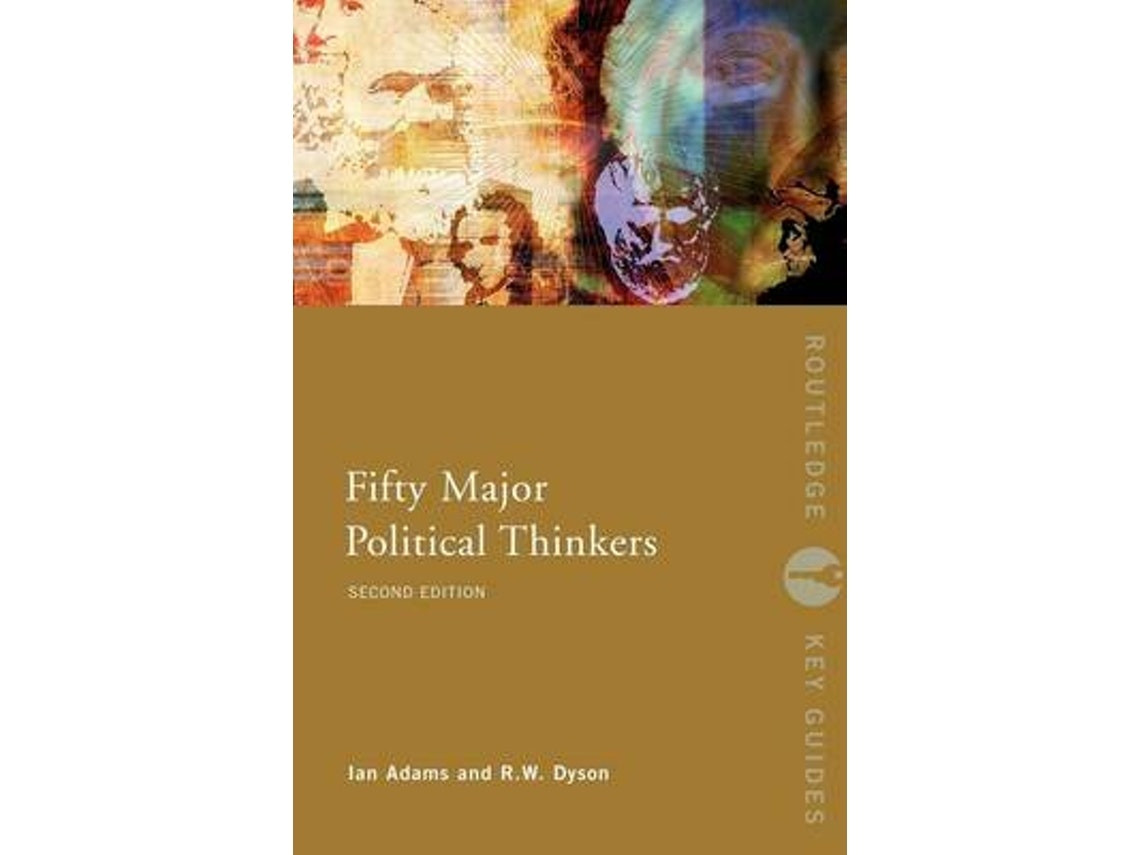 Fifty Major Political Thinkers by Ian Adams (English)