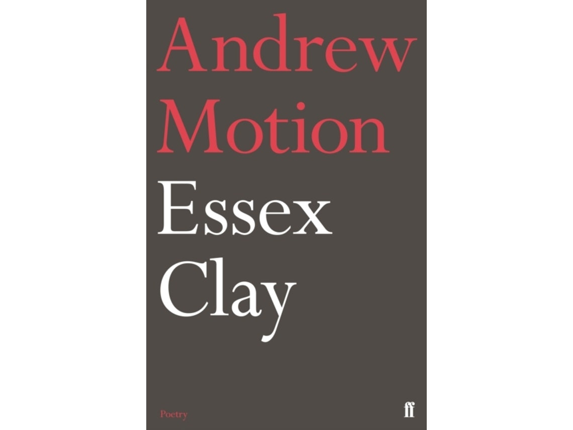 Essex Clay de Sir Andrew Motion (Inglés)