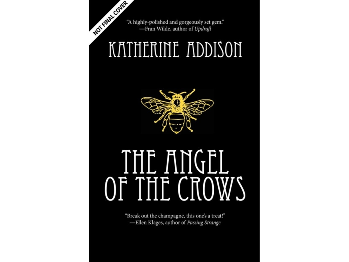 The Angel of the Crows by Katherine Addison (English)
