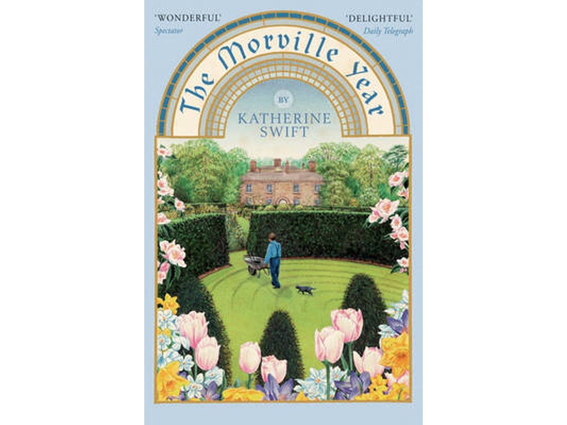 The Morville Year de Katherine Swift (Inglés)