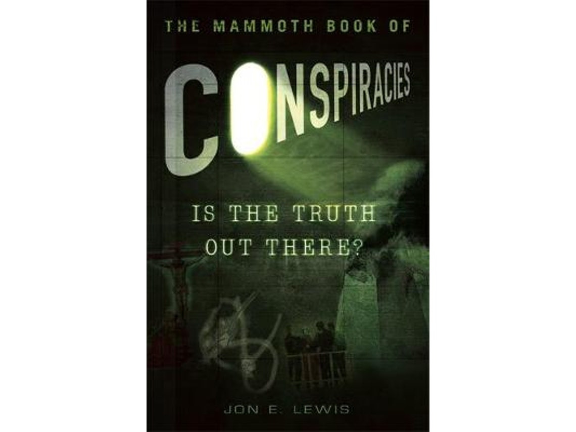 The Mammoth Book of Conspiracies by Jon E. Lewis (English)