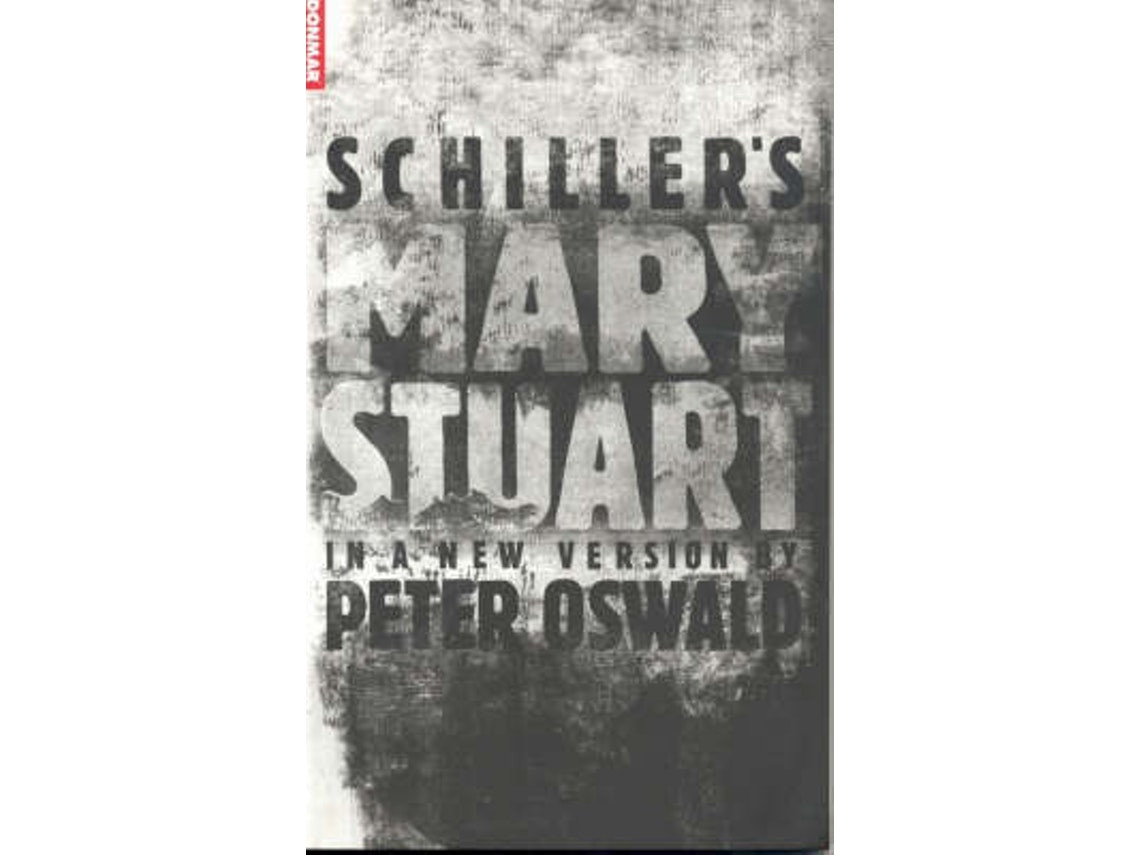 Mary Stuart de Friedrich Schiller (Inglés)
