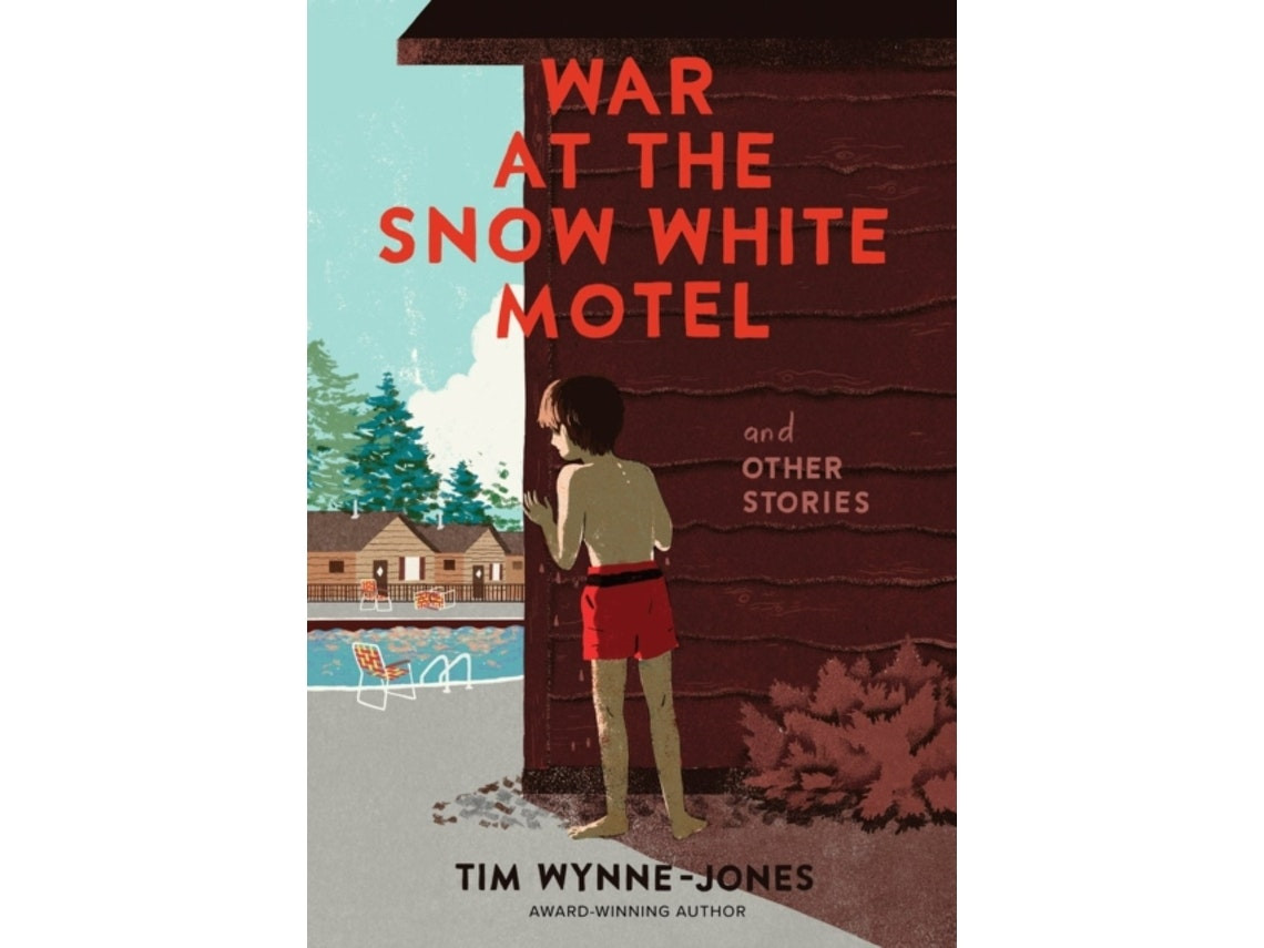 War at the Snow White Motel and Other Stories de Tim Wynne-Jones (Inglés)