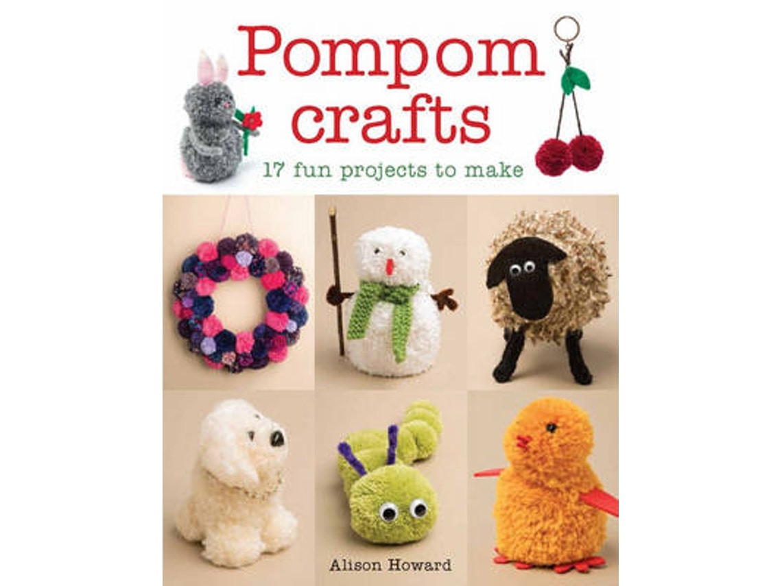 Pompom Crafts de A Howard (Inglés)