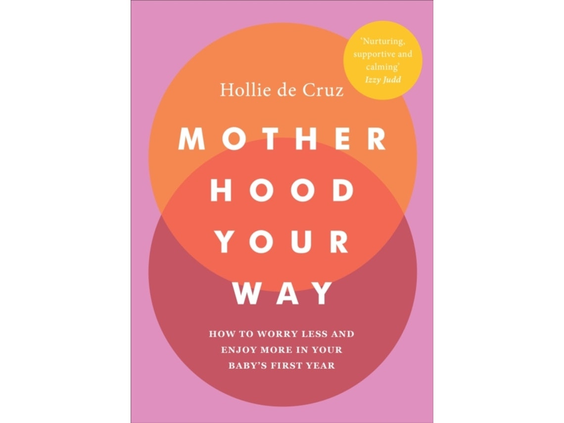 Motherhood Your Way by Hollie de Cruz (English)