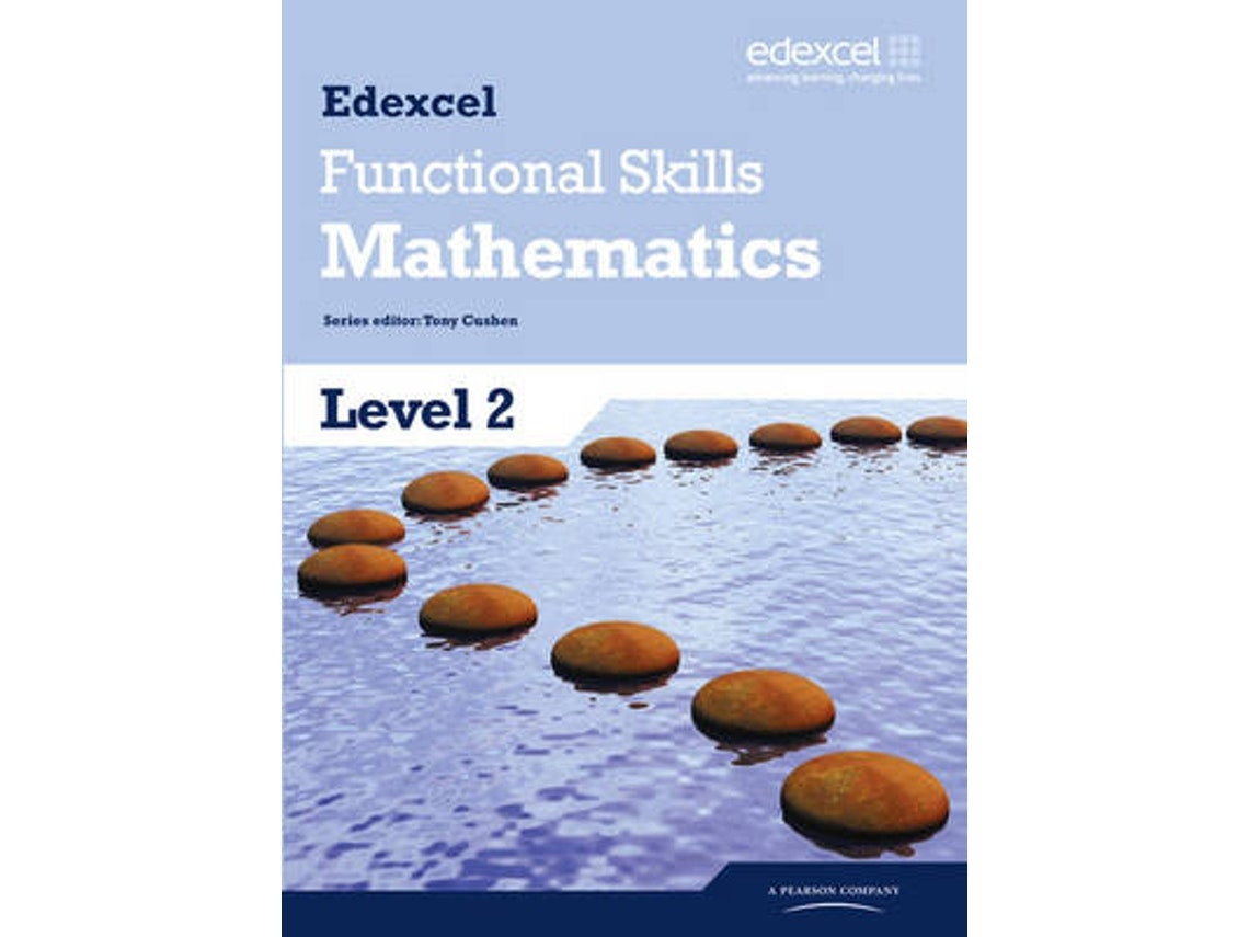 Edexcel Functional Skills Mathematics Level 2 de Tony Cushen (Inglés)