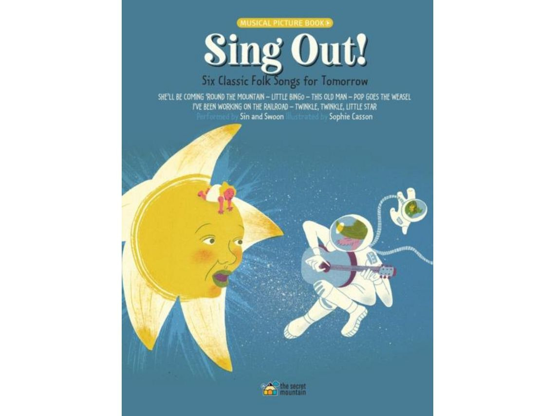 Sing Out! de Sophie Casson (Inglés)