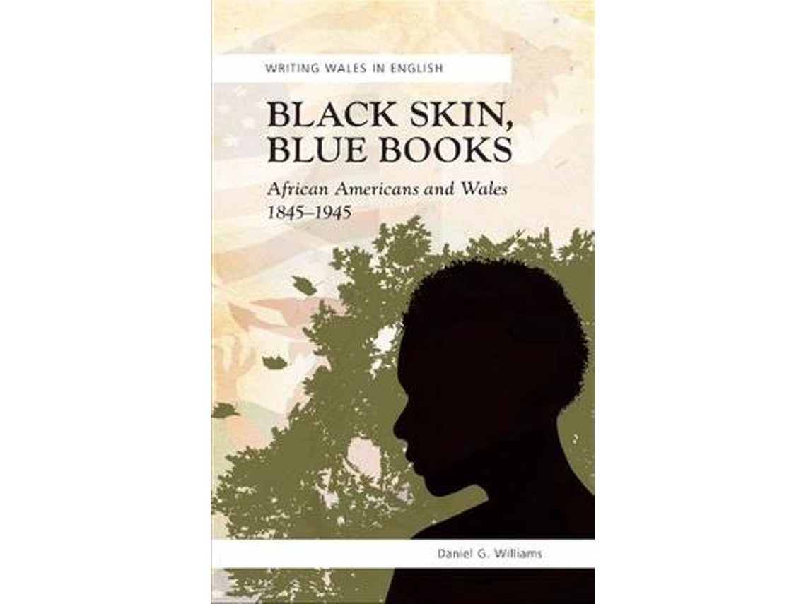 Black Skin, Blue Books de Daniel G. Williams (Inglés)