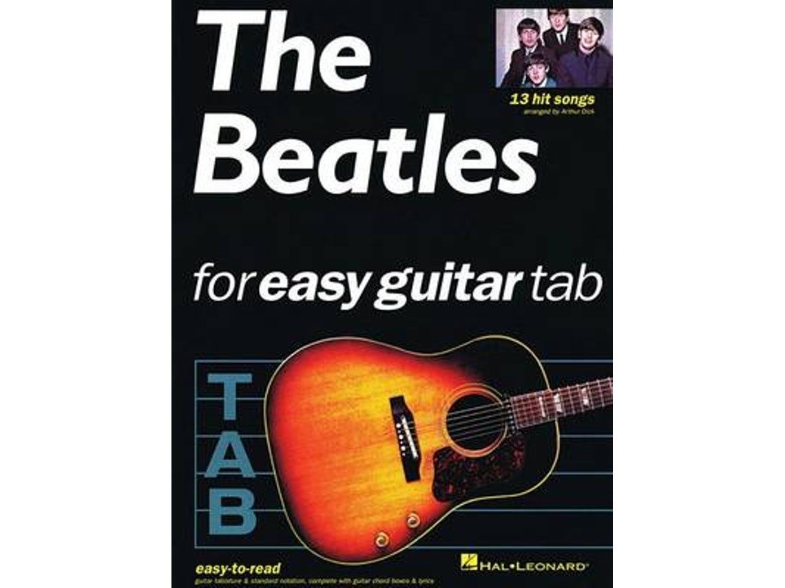 The Beatles for Easy Guitar Tab de Arthur Dick (Inglés)