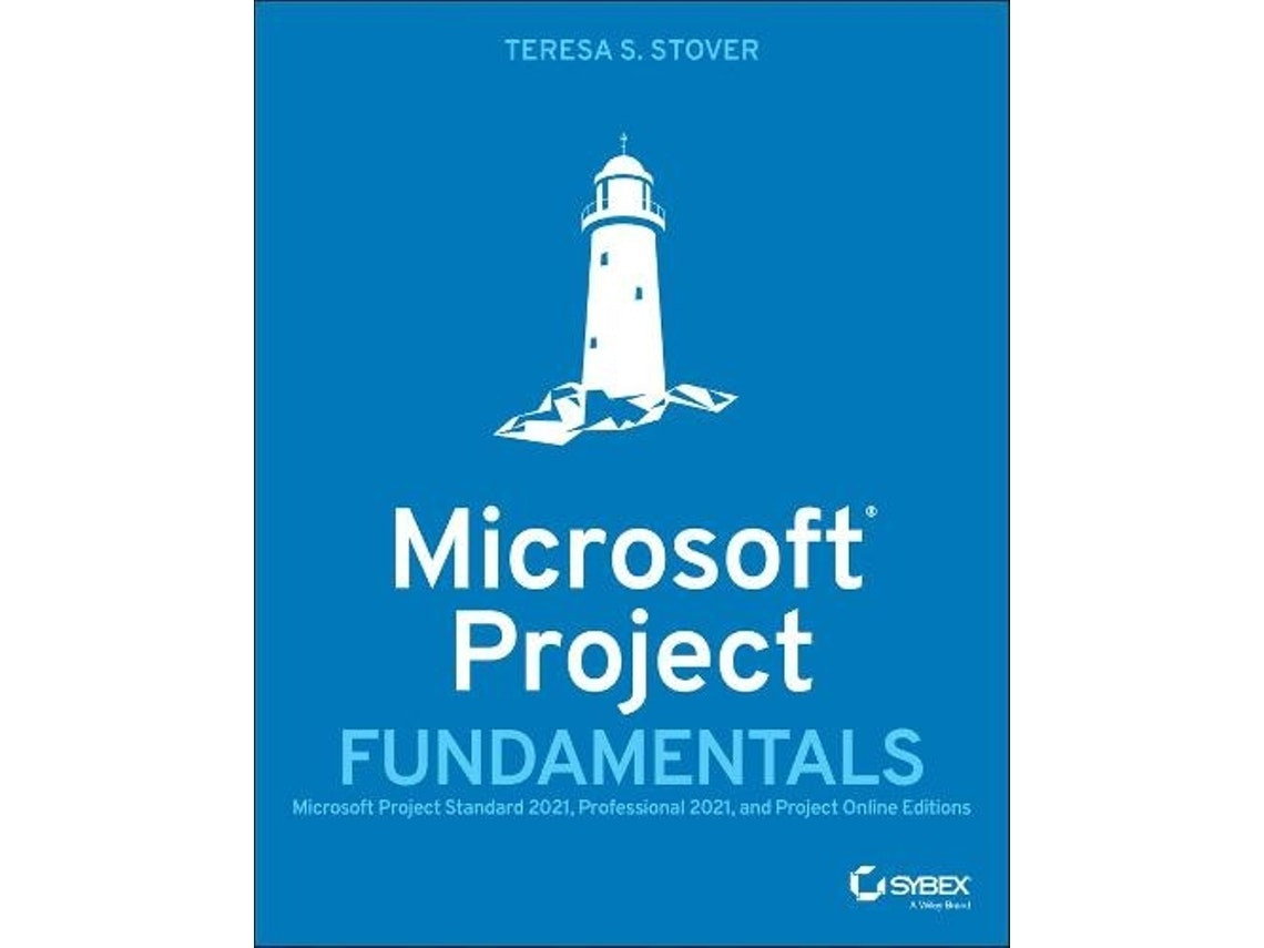 Microsoft Project Fundamentals de T Stover (Inglés)