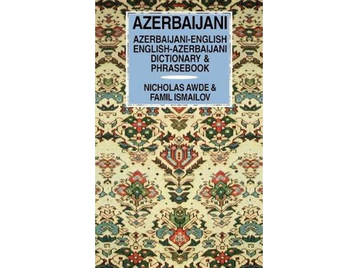 Diccionario Azerbaiyano-Inglés / Inglés-Azerbaiyano de Nicholas Awde (Inglés)
