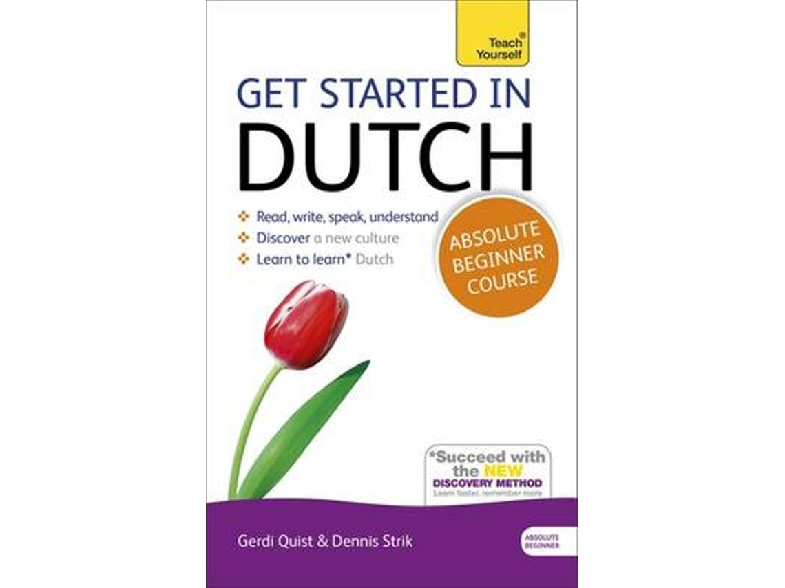 Get Started in Dutch de Gerdi Quist y Dennis Strik (Inglés)