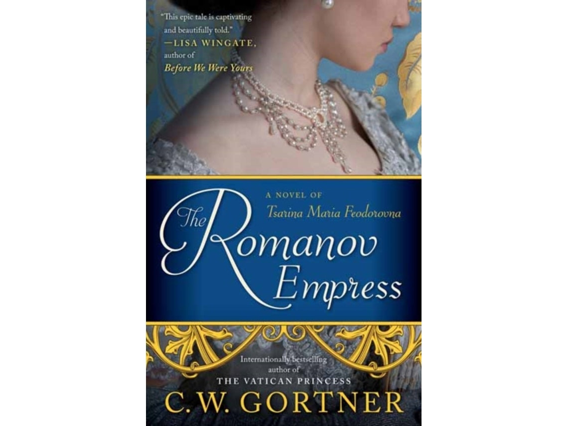 The Romanov Empress by C.W. Gortner (English)