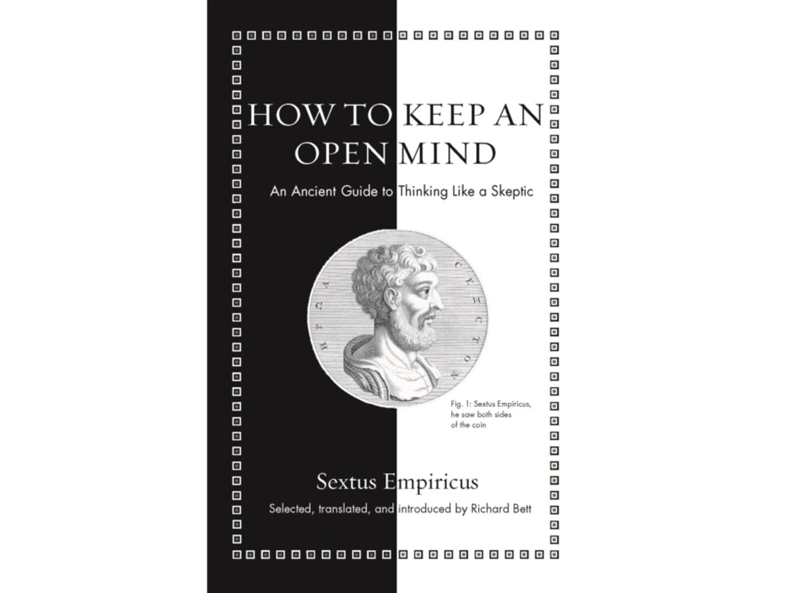 How to Keep an Open Mind by Sextus Empiricus (English)