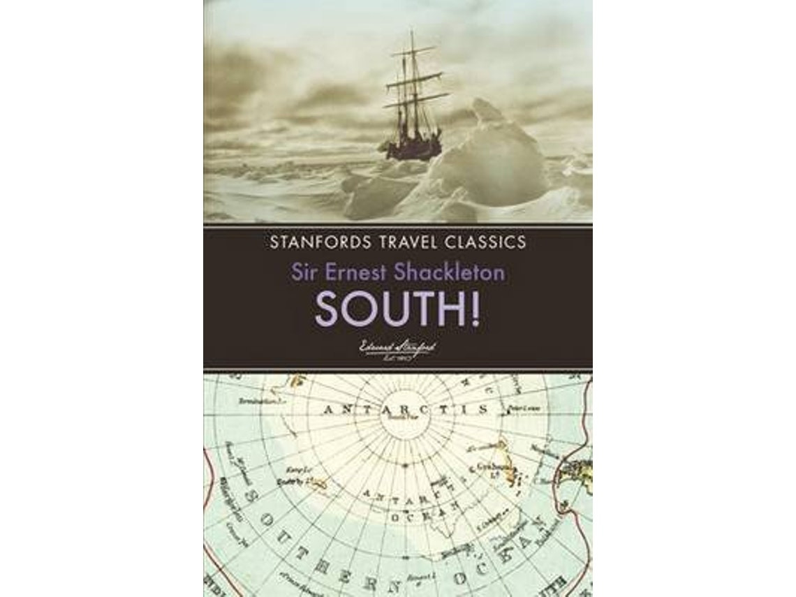 South! de Sir Ernest Henry Shackleton (Inglés)