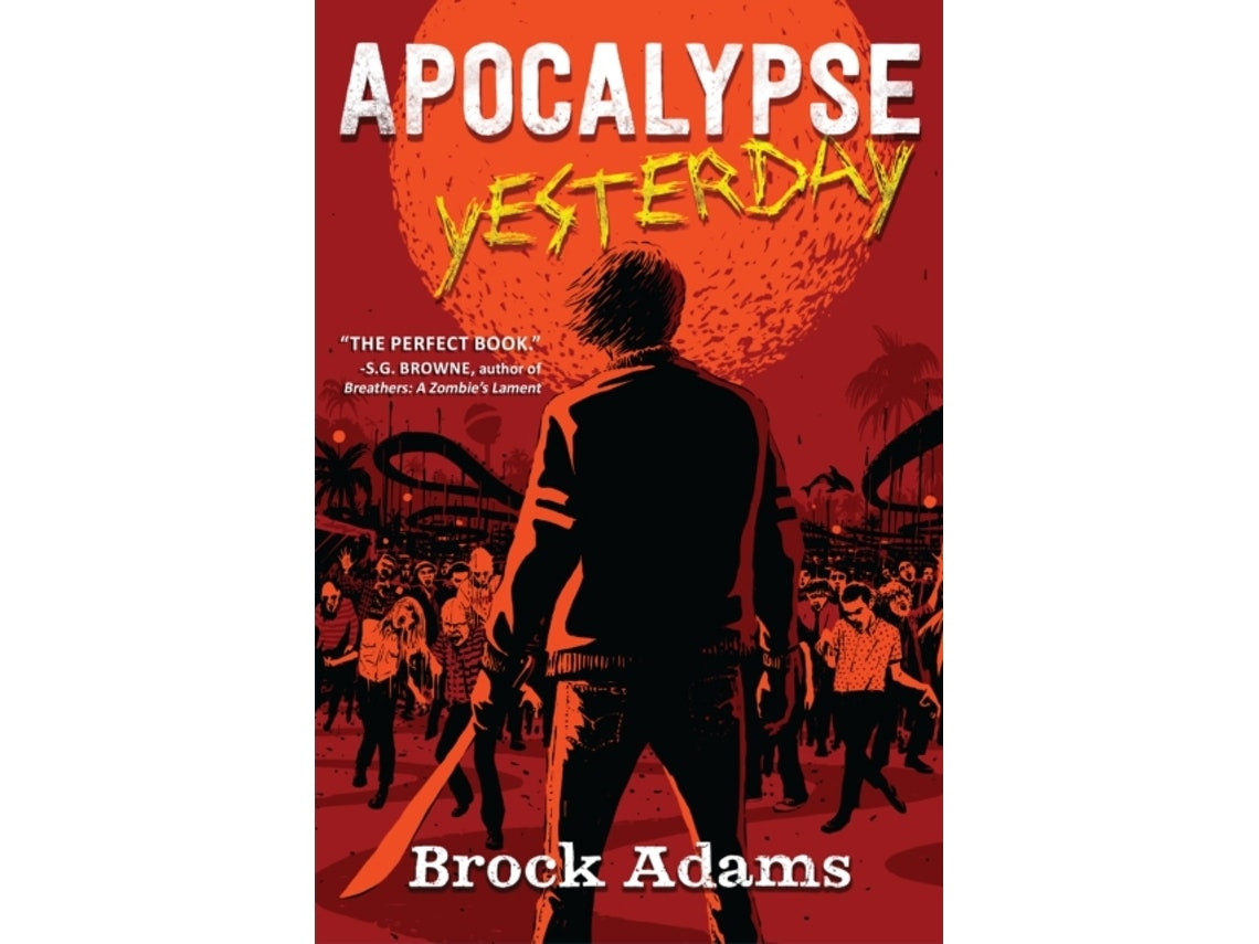 Apocalypse Yesterday by Brock Adams (English)