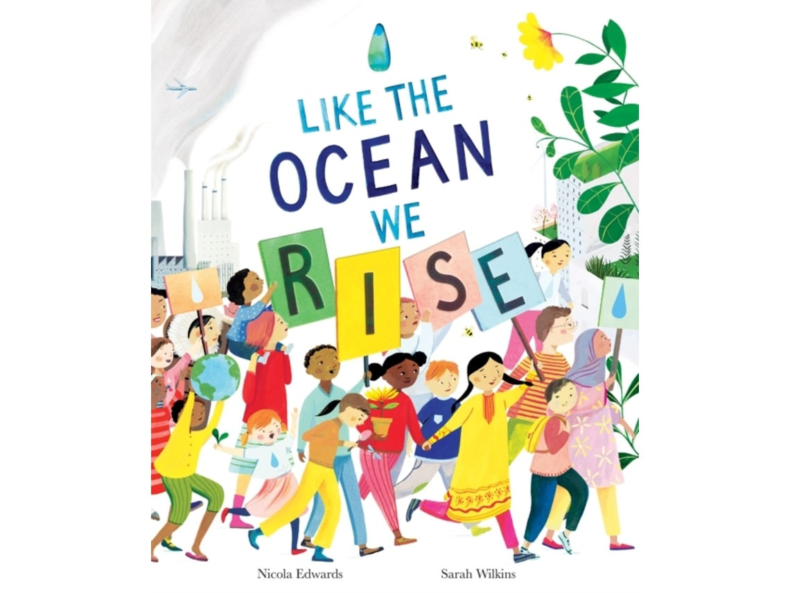 Like the Ocean We Rise de Sarah Wilkins y Nicola Edwards (Inglés)