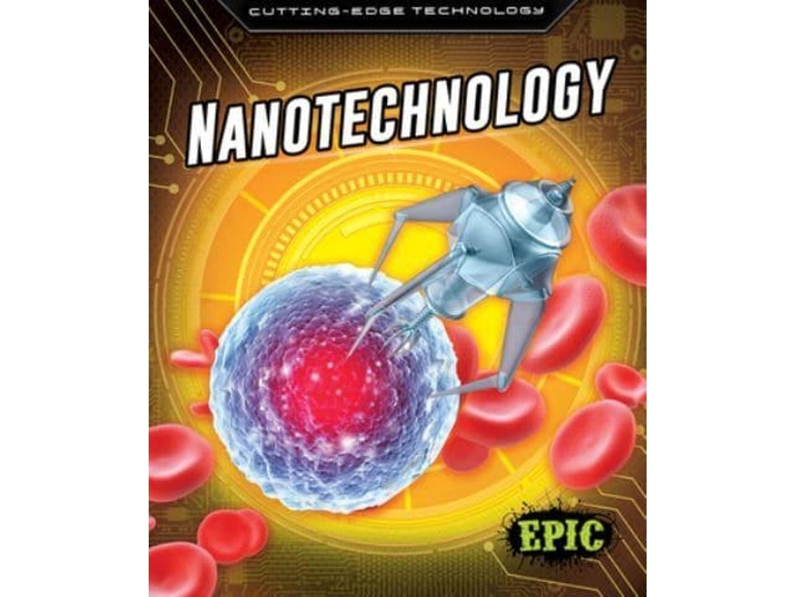 Nanotechnology de Betsy Rathburn (Inglés)