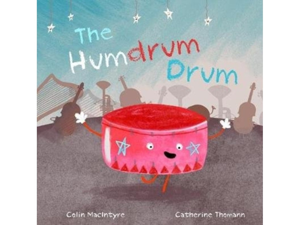 The Humdrum Drum de Colin MacIntyre (Inglés)