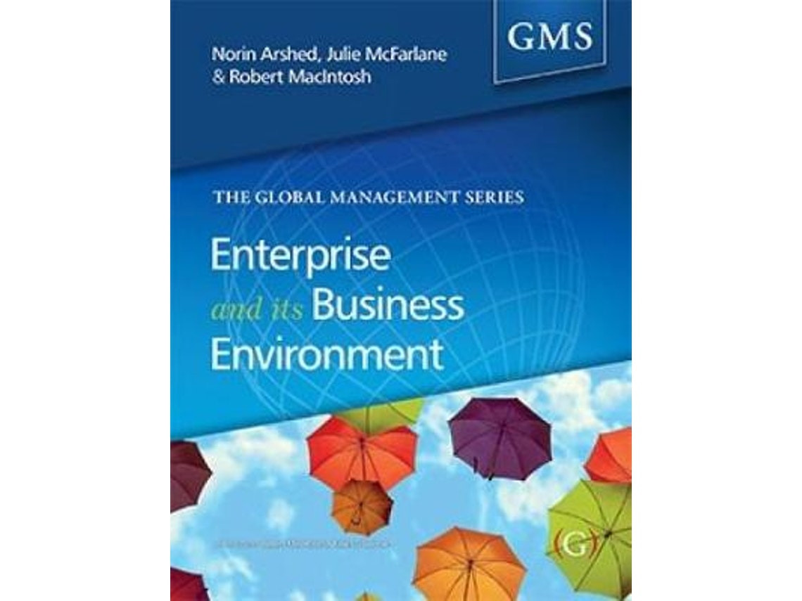 Enterprise and Its Business Environment de Norin Arshed (Inglés)