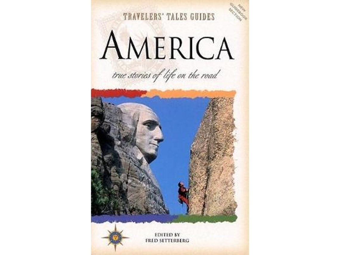 Travelers' Tales America by Edited by Fred Setterberg (English)