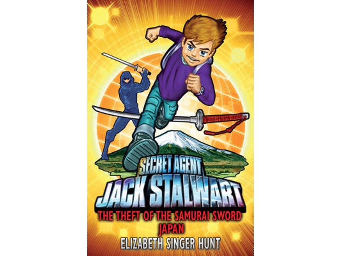 Jack Stalwart: The Theft of the Samurai de Elizabeth Singer Hunt (Inglés)