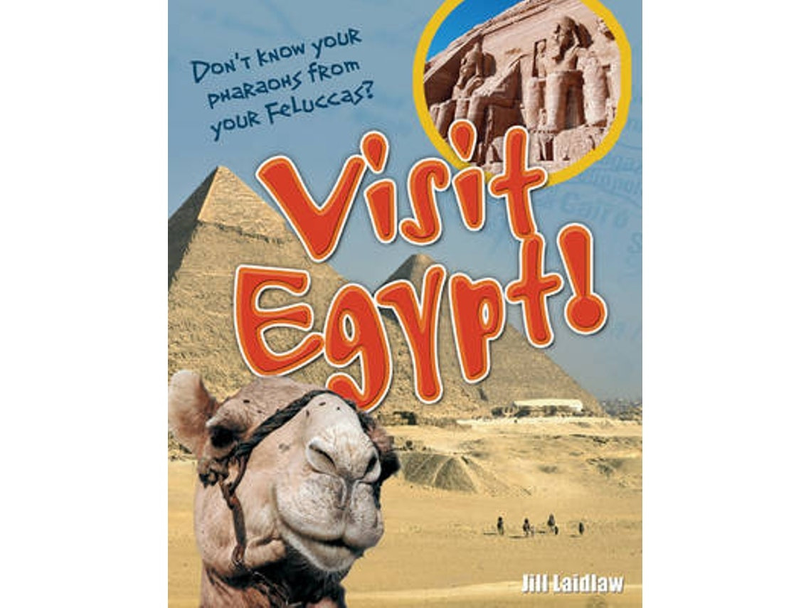 Visit Egypt by Jill Laidlaw (English)