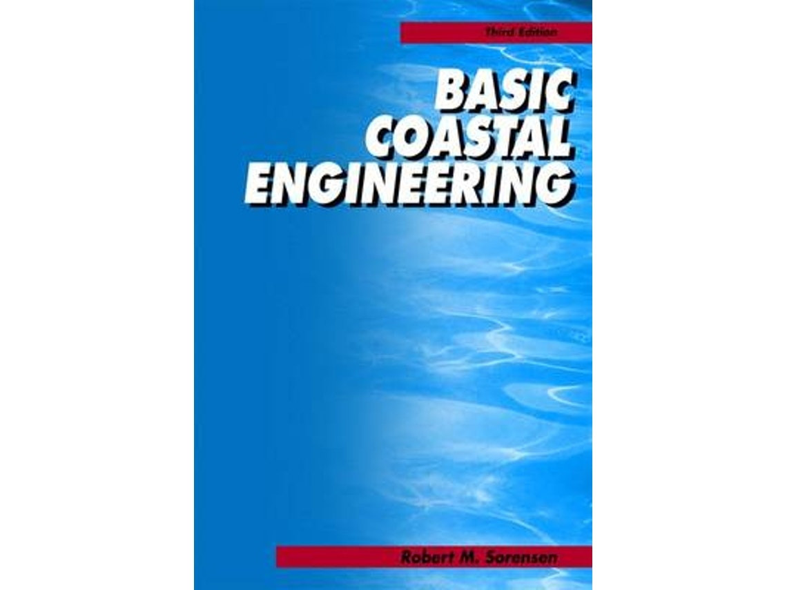 Basic Coastal Engineering by Robert M. Sorensen (English)