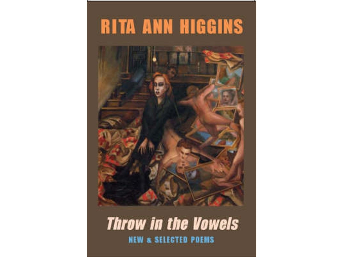 Throw in the Vowels de Rita Ann Higgins (Inglés)