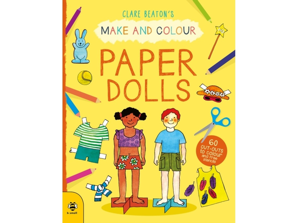 Make & Colour Paper Dolls de Clare Beaton (Inglés)