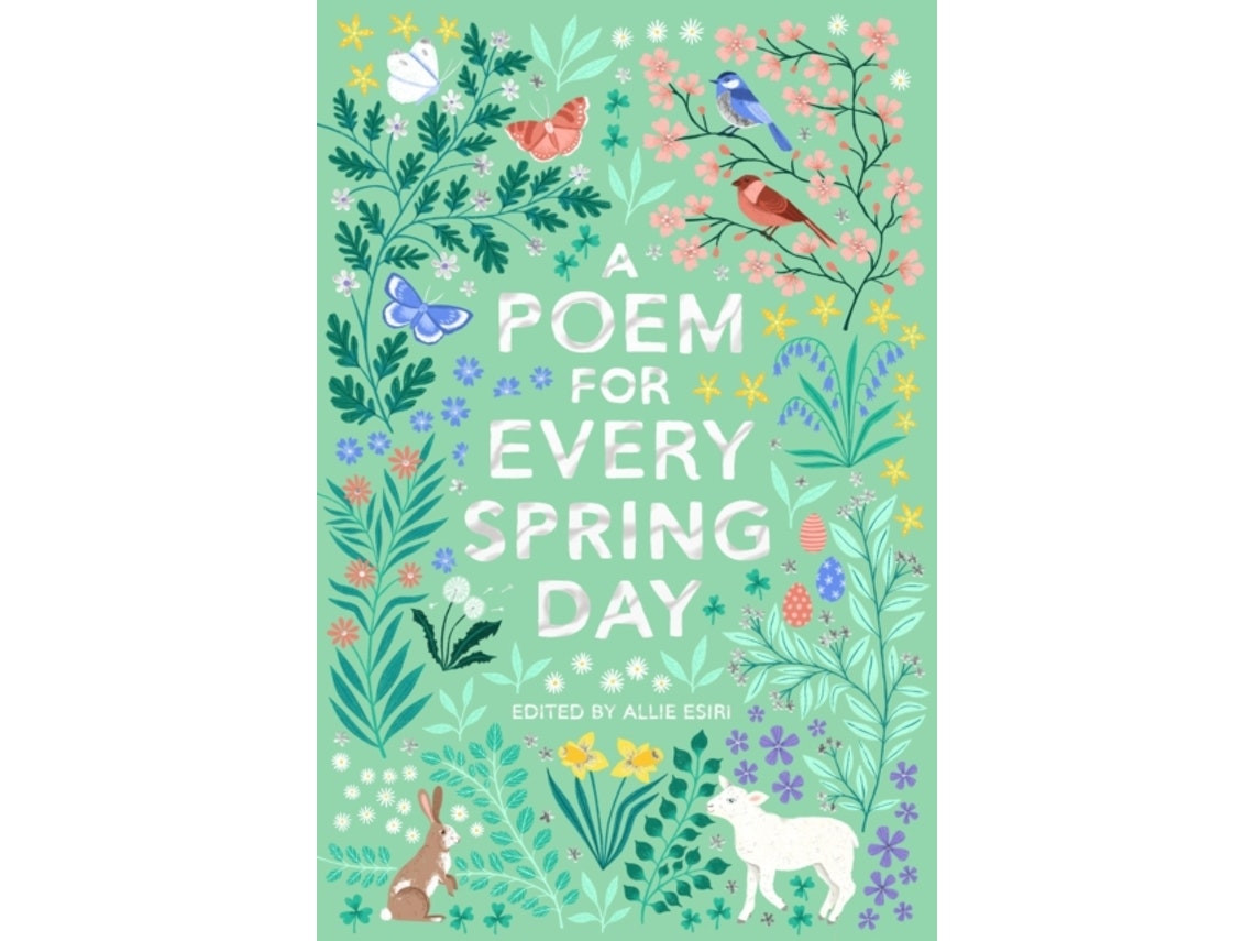 A Poem for Every Spring Day de Allie Esiri (Inglés)