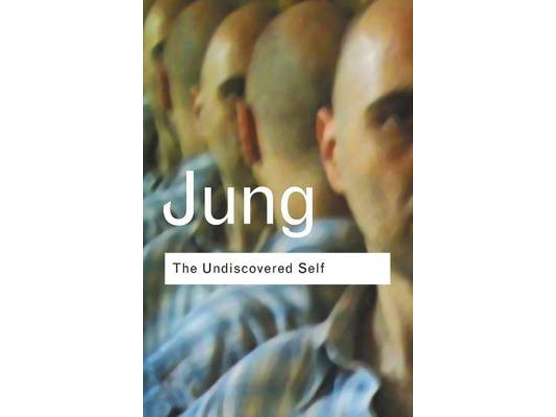 The Undiscovered Self de C.G. Jung (Inglés)