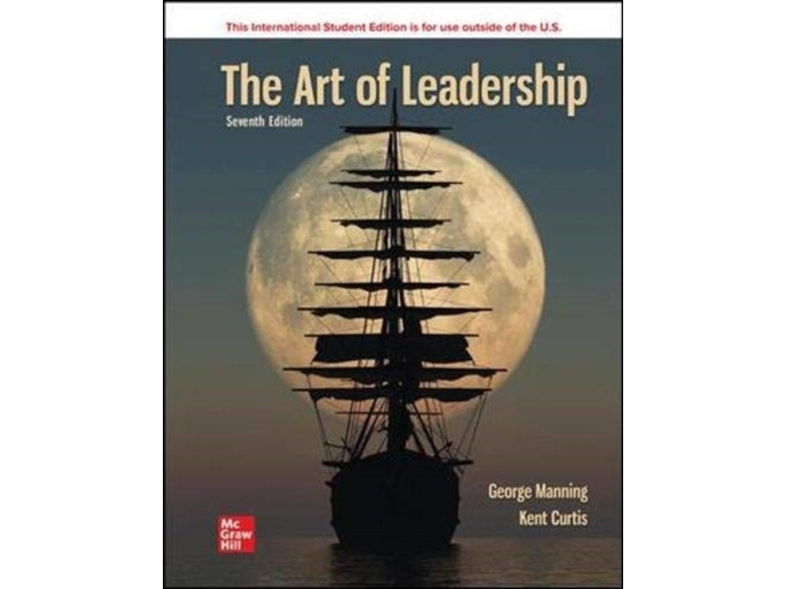 The Art of Leadership de George Manning y Kent Curtis (Inglés)