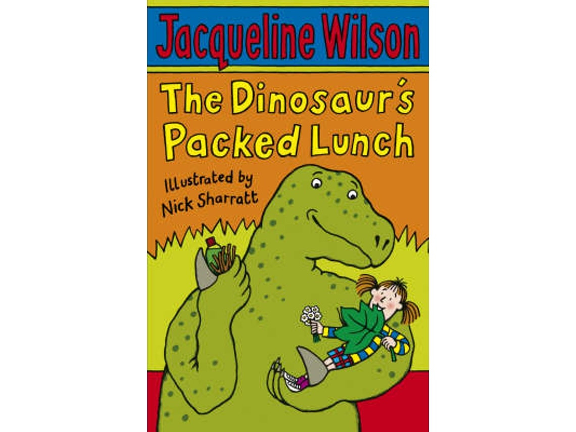 The Dinosaurs Packed Lunch by Jacqueline Wilson (English)