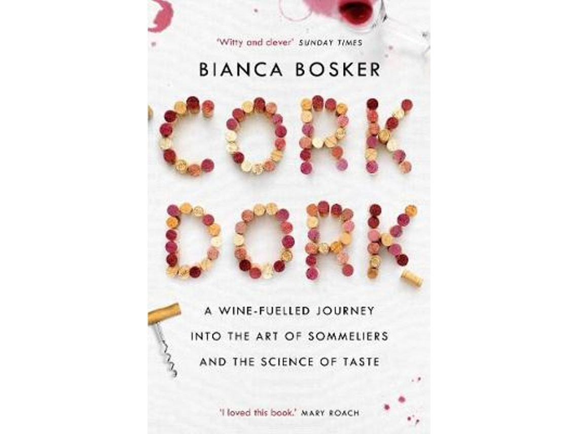 Cork Dork de Bianca Bosker (Inglés)