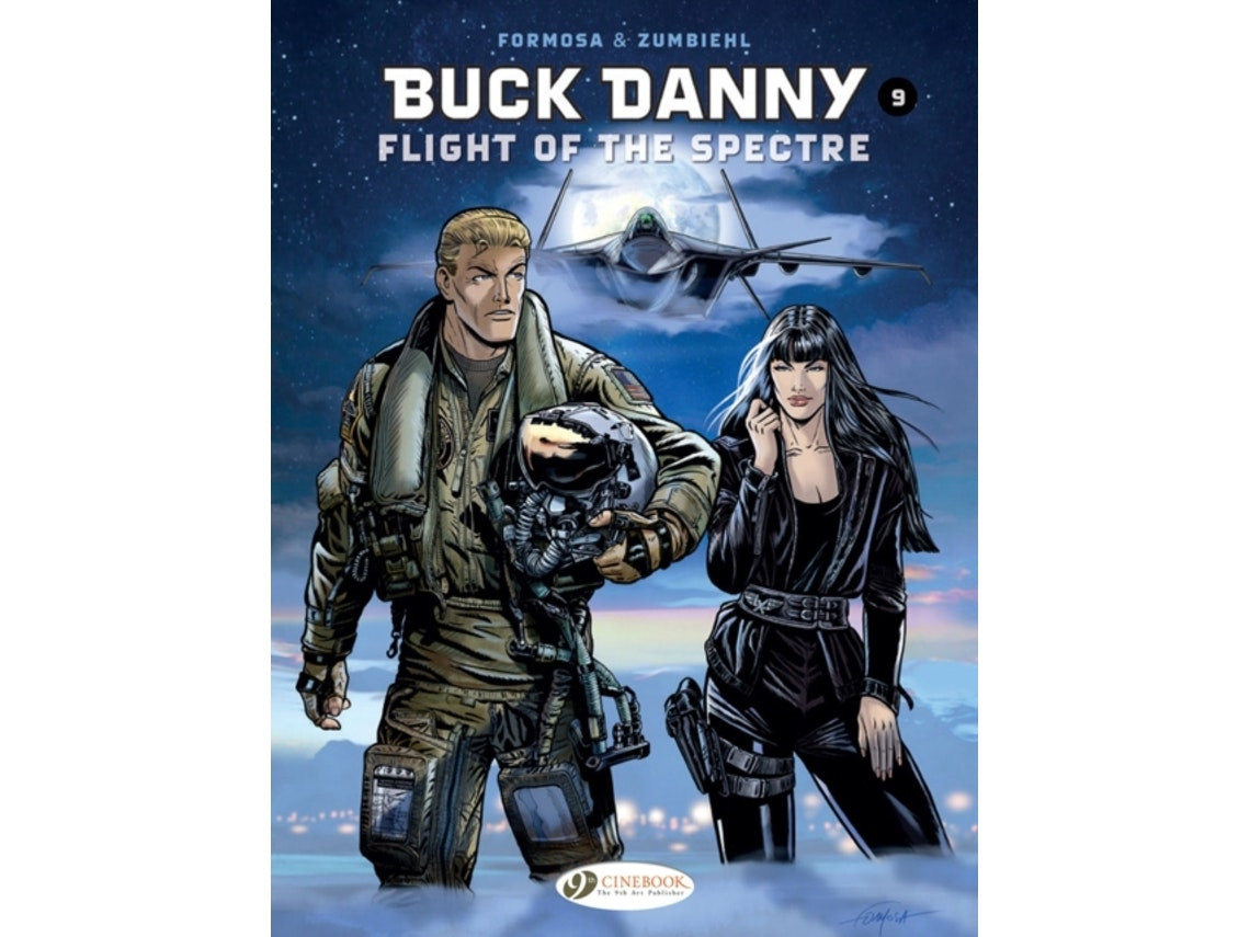 Buck Danny: Flight of the Spectre by Frederic Zumbiehl, Gil Formosa (English)