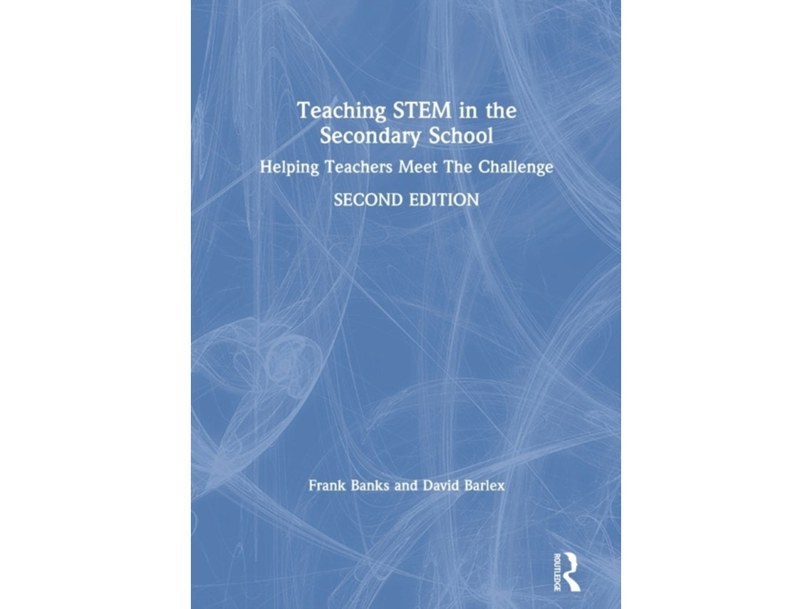 Teaching STEM in the Secondary School de Frank Banks (Inglés)