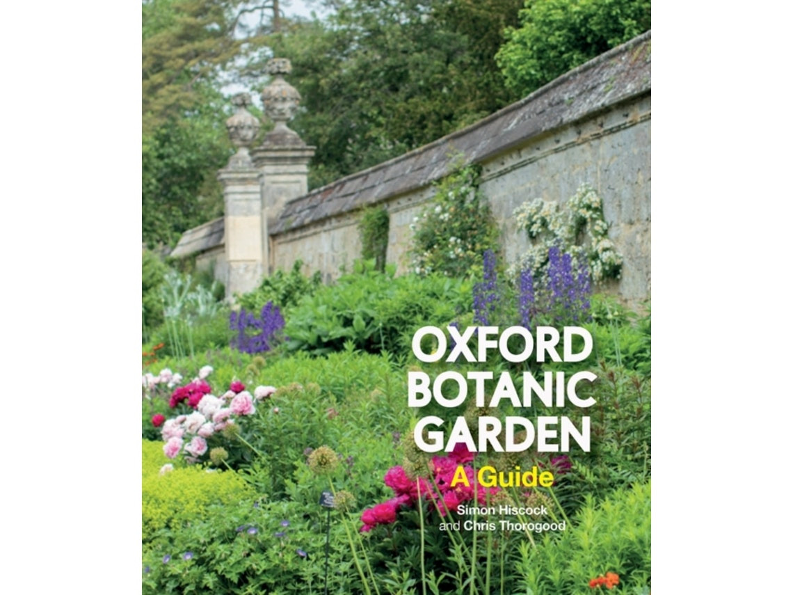 Oxford Botanic Garden de Simon Hiscock y Chris Thorogood (Inglés)