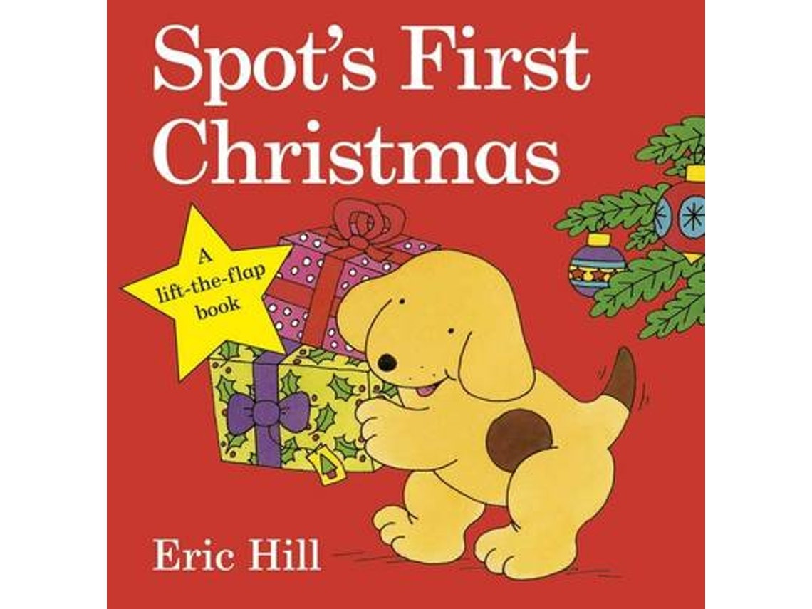 Spots First Christmas de Eric Hill (Inglés)