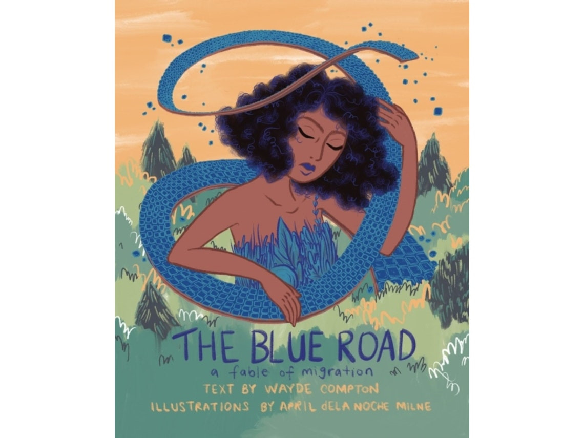 The Blue Road by Wayde Compton (English)
