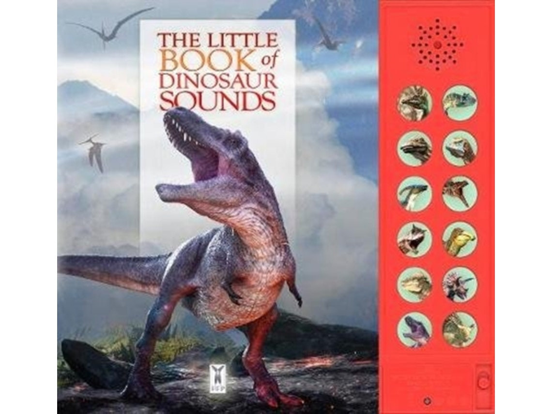 The Little Book of Dinosaur Sounds de Caz Buckingham y Andrea Pinnington (Inglés)