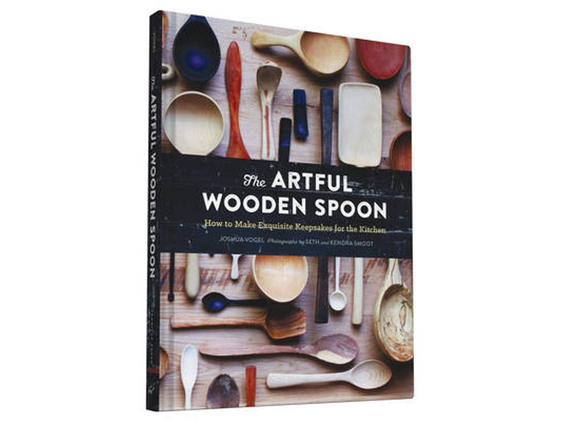 The Artful Wooden Spoon de Josh Vogel (Inglés)