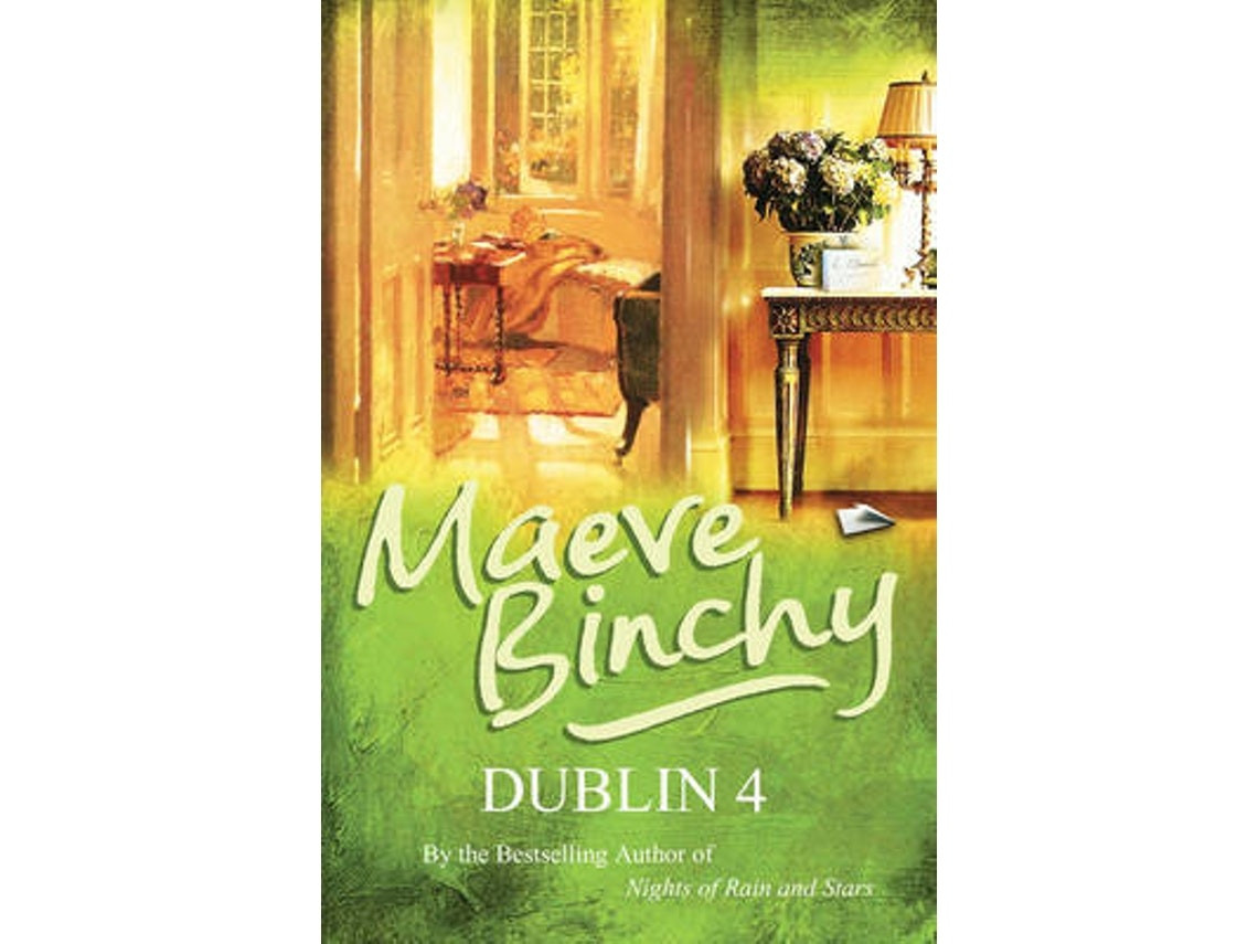 Dublin 4 by Maeve Binchy (English)