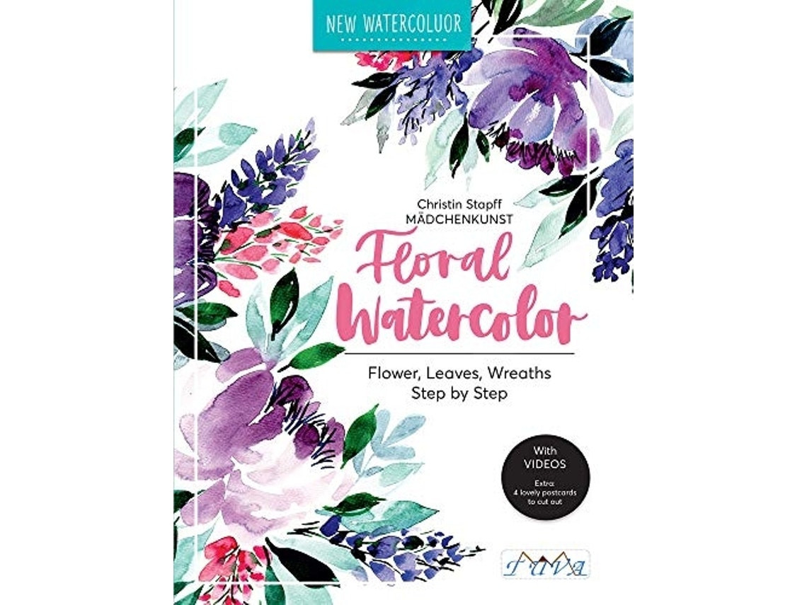 Floral Watercolour de Christin Stapff Madchenkunst (Inglés)
