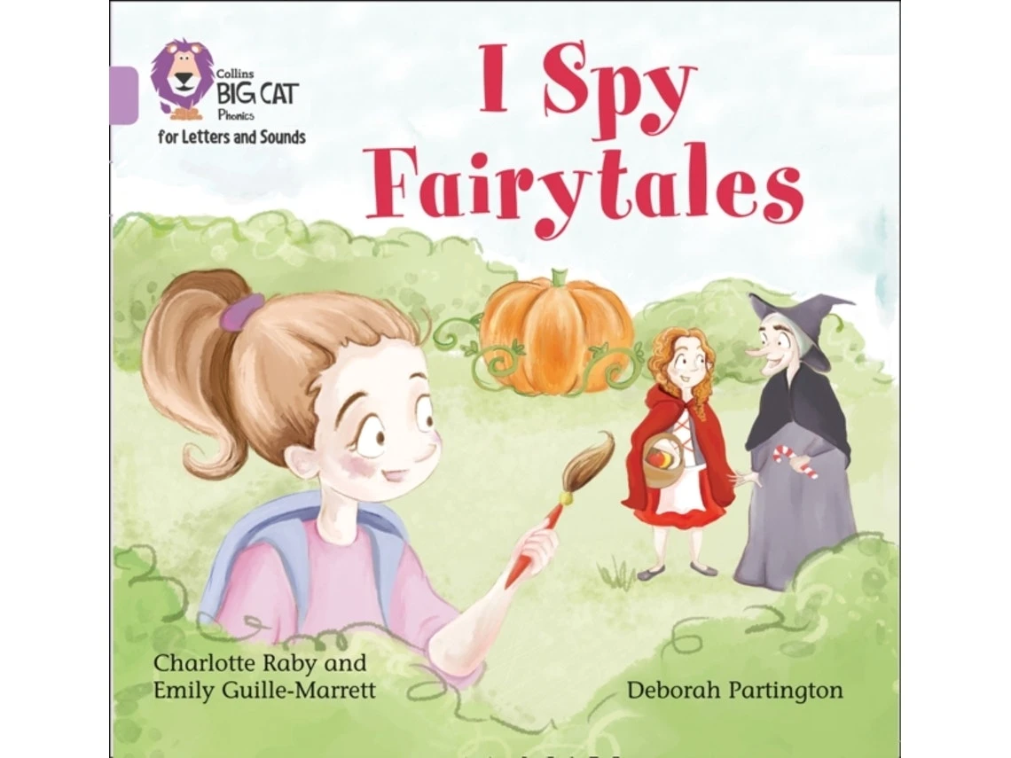 I Spy Fairytales by Emily Guille-Marrett and Charlotte Raby (English)