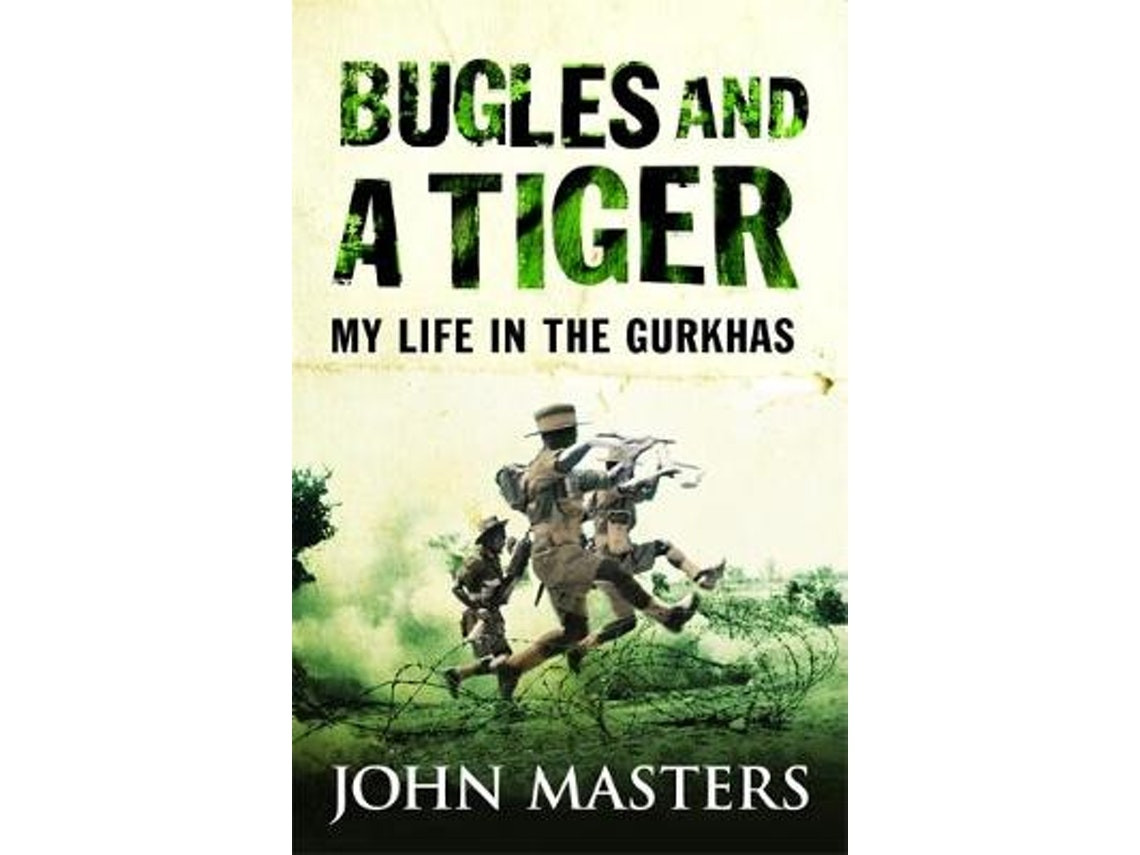 Bugles and a Tiger de John Masters (Inglés)